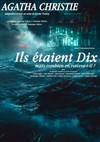 Ils étaient dix, mais combien en restera-t-il ? - Archipel Théâtre