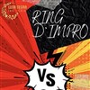 Ring d'Impro : la sans Valentin - Luna Negra