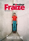 Affiche de Monsieur Fraize