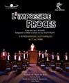 L'impossible procès - Théâtre de l'Epée de Bois - Cartoucherie