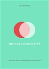 Quand la lune se lève - Théâtre des Préambules