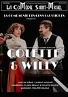 Colette et Willy - La Comédie Saint Michel - petite salle 