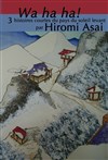 Wah ha ha ! 3 histoires courtes du pays du soleil levant - Péniche-Théâtre La Baleine Blanche