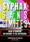 Syphax dans Sans Limites - Petit gymnase au Théatre du Gymnase Marie-Bell