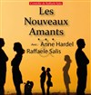 les nouveaux amants - Théâtre Sous Le Caillou 