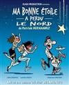 Ma bonne étoile a perdu le nord - Le Théâtre du Petit Gymnase
