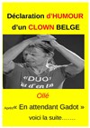 Robert Sullon dans Déclaration d'humour d'un clown belge - Atypik Théâtre