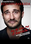 Romain BARREDA dans Pas d'bras pas de Barreda - Bibi Comedia