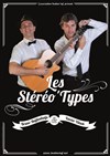 Les stéréo'types - Théâtre Gérard Philipe Meaux