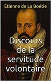 Discours de la servitude volontaire - Théâtre du Nord-Ouest