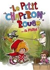 Le Petit Chaperon Rouge ou presque... - Studio Factory