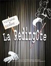 La redingote, voiture à vendre - Théâtre la Maison de Guignol - Café-théâtre