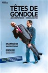 Tête de gondole - Café Théâtre Côté Rocher