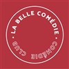 La Belle Comédie : Mickael Bièche et Fabien Taramasco - La Belle Comedie