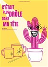 C'était plus drôle dans ma tête - Comédie La Rochelle