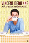 Vincent Dedienne dans S'il se passe quelque chose - Centre culturel Robert-Desnos