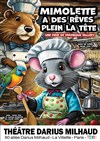 Affiche de Mimolette a des rêves plein la tête