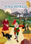 Les Aventures de Polichinelle - Théâtre de la Clarté