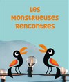 Festival Les Monstrueuses Rencontres - MJC de Saint Donat sur l'Herbasse