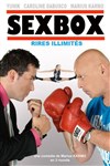 Sexbox - Théâtre des 3 Acts
