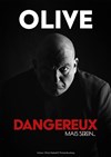 Olive dans Dangereux mais serein... - Royale Factory