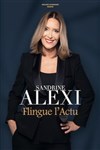 Sandrine Alexi flingue l'actu - Théâtre Le Blanc Mesnil - Salle Barbara