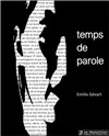 Temps de parole - Théâtre de Nesle - petite salle