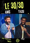 30/30 Anis et Yazid - Le Solo