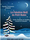 Le fabuleux Noël de Petit Robin - Péniche Didascalie