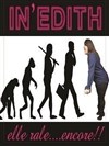 Edith dans "in'Edith' - Café-théâtre Ailleurs C'est Ici