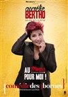 Aurélie Bertho dans Au temps pour moi ! - Comédie des 3 Bornes