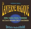 La lanterne magique - Acte 2 Théâtre