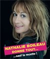 Nathalie Boileau donne tout... sauf la recette ! - Studio Marie Bell au Théâtre du Petit Gymnase