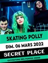 Skating Polly - Secret Place