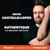 David Castello-Lopes dans Authentique - Casino Barrière de Toulouse