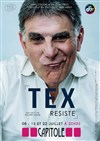 Tex dans Résiste... - Le Capitole - Salle 3