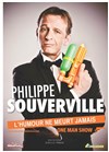 Philippe Souverville dans l'Humour ne meurt jamais - Théâtre de la violette