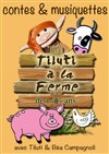Tiluti à la ferme - Marelle des Teinturiers