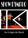 Show d'improvisation - Le 6 Degrés de Liberté