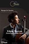 Edgar Moreau : Hommage à Pablo Casals - Salle Gaveau