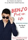 Benj'O part en Life - Théâtre du Sphinx