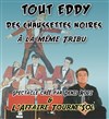 Tout Eddy, des Chaussettes Noires à La Même Tribu - Théatre de l'Echange