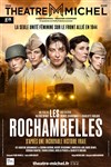 Les Rochambelles - Théâtre Michel