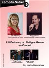 Lili Defrancq et Philippe Gence - Comédie Nation