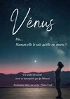 Vénus - ChapitÔ - le Ô Lieu