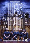 Les Zindé : La troupe d'impro du Jamel Comedy Club - We welcome 