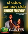 Soirée Shadow Comedy Club - La Graine d'Orge