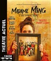 Madame Ming - Théâtre Actuel