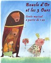 Boucle d'or et les 3 ours - Aktéon Théâtre Paris
