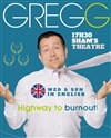Gregg dans Highway to burnout ! | Spectacle en anglais - Sham's Bar Théâtre